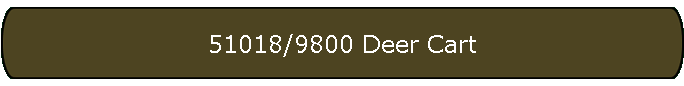51018/9800 Deer Cart