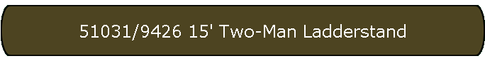 51031/9426 15' Two-Man Ladderstand